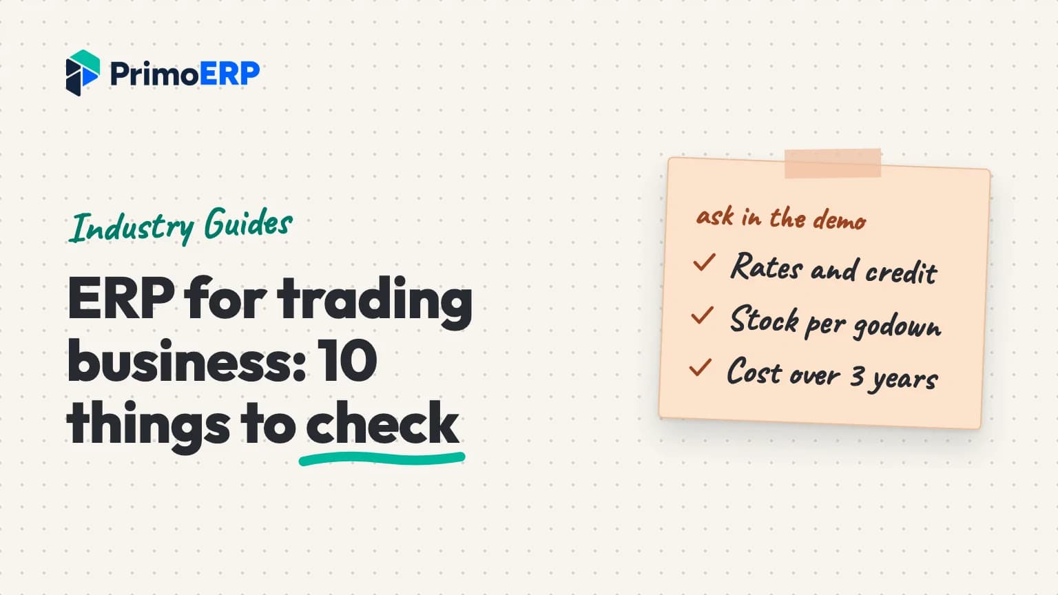 ERP for trading business: 10 things to check, with rates and credit, stock per godown and cost over 3 years to ask about in the demo